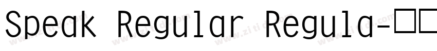 Speak Regular Regula字体转换